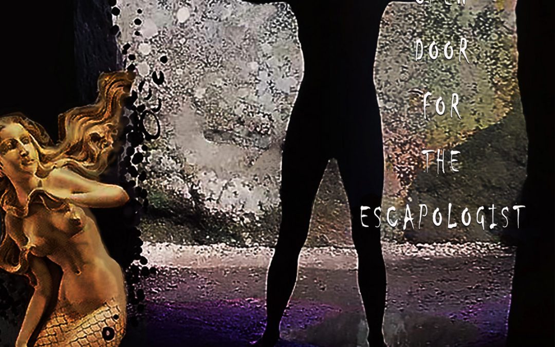 An Open Door for the Escapologist