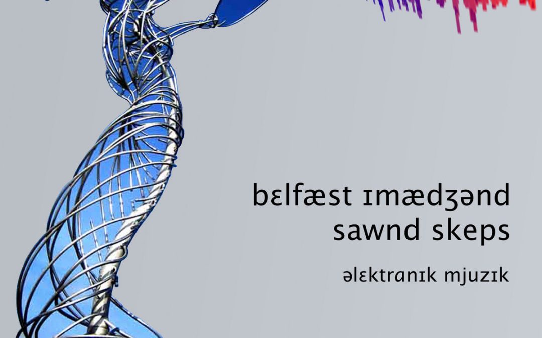 Belfast Imagined Soundscapes