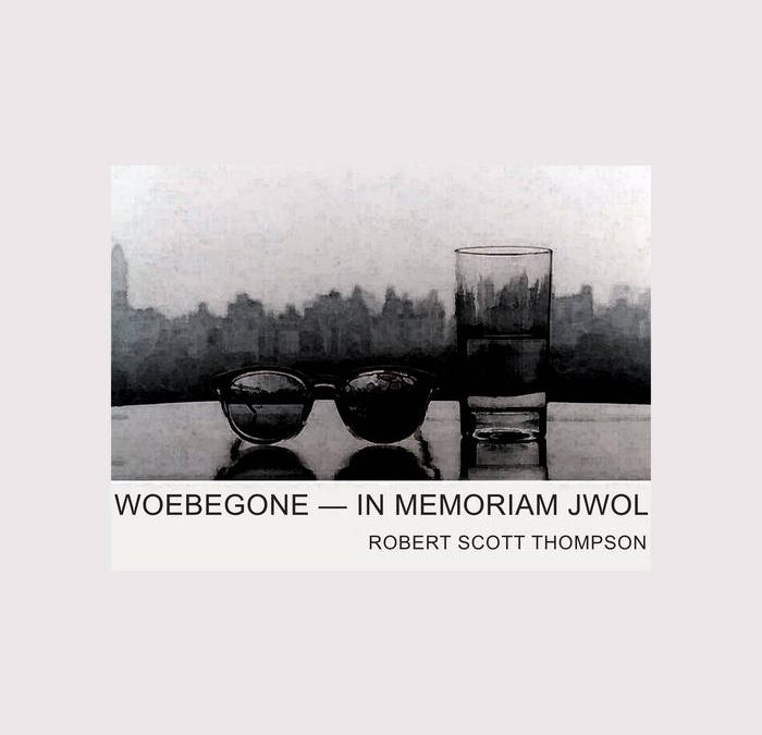 Woebegone — In Memoriam JWOL